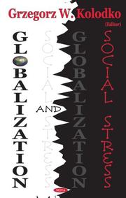 Cover of: Globalization And Social Stress by Grzegorz W. Kolodko