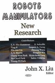 Cover of: Robotic Manipulators: New Research
