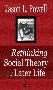 Cover of: Rethinking Social Theory And Later Life