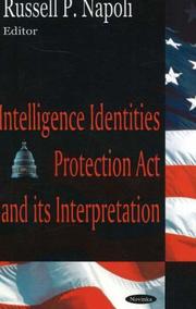 Cover of: Intelligence Identities Protection Act and its Interpretation by Russell P. Napoli