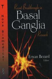 Recent Breakthroughs in Basal Ganglia Research by Erwan Bezard