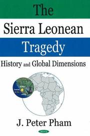 Cover of: The Sierra Leonean Tragedy: History And Global Dimensions