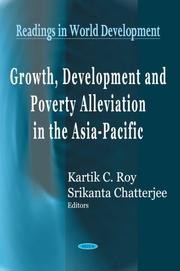 Cover of: Growth, Development and Poverty Alleviation in the Asia-Pacific (Readings in World Development Series)