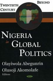 Cover of: Nigeria in Global Politics: Twentieth Century And Beyond