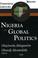 Cover of: Nigeria in Global Politics