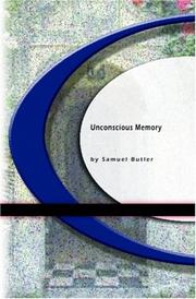 Cover of: Unconscious Memory by Samuel Butler