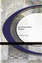 Cover of: the Fortune of the Rougons by Émile Zola