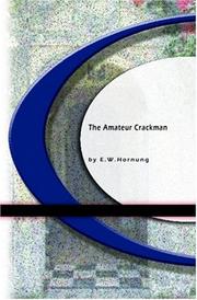 Cover of: The Amateur Crackman | E. W. Hornung