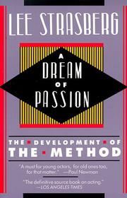 Cover of: A dream of passion by Lee Strasberg