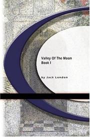 Cover of: Valley Of The Moon by Jack London, Jack London