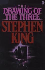 Cover of: The Drawing of the Three by Stephen King