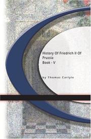 Cover of: History Of Friedrich II of Prussia by Thomas Carlyle