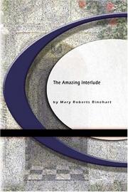Cover of: The Amazing Interlude by Mary Roberts Rinehart