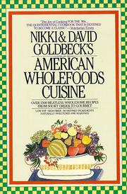 Cover of: American Wholefoods Cuisine by Nikki Goldbeck, David Goldbeck