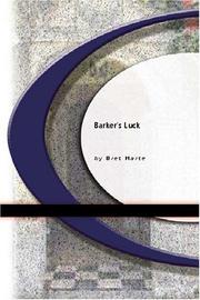 Barker's luck by Bret Harte