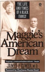 Cover of: Maggie's American Dream by James P. Comer