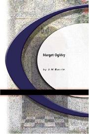 Cover of: Margaret Oglilvy by J. M. Barrie