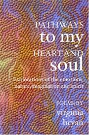 Cover of: Pathways to My Heart and Soul