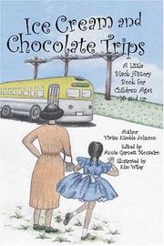 Cover of: Ice Cream And Chocolate Trips by Vivian Johnson