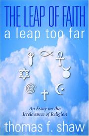 Cover of: The Leap of Faith | Thomas F. Shaw