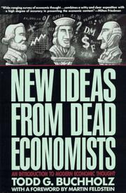 Cover of: New Ideas from Dead Economists by Todd G. Buchholz