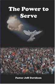 Cover of: The Power to Serve by Jeff Davidson