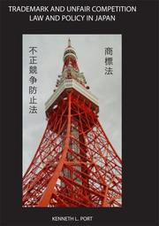 Cover of: Trademark and Unfair Competition in Japan