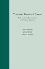 Cover of: Visions of Contract Theory: Rationality, Bargaining, And Interpretation