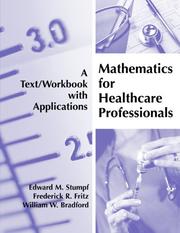 Cover of: Mathematics for Healthcare Professionals | Edward M. Stumpf