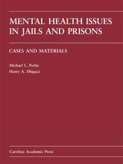 Cover of: Mental Health Issues in Jails and Prisons by Michael L. Perlin, Henry A. Dlugacz