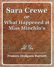 Cover of: Sara Crewe or What Happened at Miss Minchin's by Frances Hodgson Burnett