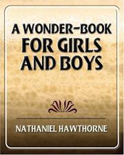Cover of: A Wonder-Book for Girls and Boys by Nathaniel Hawthorne