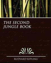 Cover of: The Second Jungle Book by Rudyard Kipling, Ralph Cosham, Maurice Wilson, John Lockwood Kipling, andres marquez, Rudyard Kipling