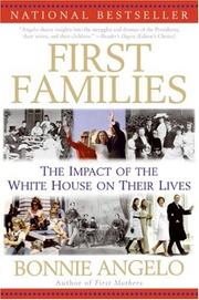 Cover of: First Families: The Impact of the White House on Their Lives