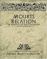 Cover of: Mourt's Relation or Journal of the Plantation at Plymouth