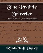 Cover of: The Prairie Traveler a Hand-Book for Overland Expeditions