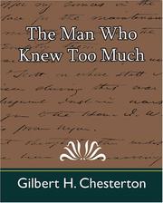 Cover of: The Man Who Knew Too Much by Gilbert Keith Chesterton