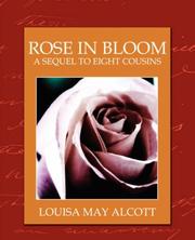 Cover of: Rose in Bloom by Louisa May Alcott