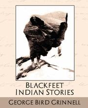 Cover of: Blackfeet Indian Stories by George Bird Grinnell