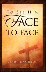 Cover of: To See Him Face To Face