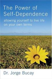 Cover of: The Power of Self-Dependence | Jorge Bucay