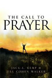 Cover of: The Call to Prayer by Jack Kemp, Jill Cohen Walker