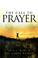Cover of: The Call to Prayer