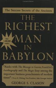 Cover of: The Richest Man in Babylon: The Success Secrets of the Ancients (Unknown)