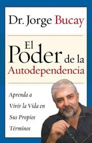 Cover of: Poder de la Autodependencia, El: Aprenda a Vivir la Vida en Sus Propios Terminos