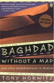 Baghdad without a map, and other misadventures in Arabia by Tony Horwitz