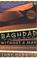 Cover of: Baghdad without a map, and other misadventures in Arabia