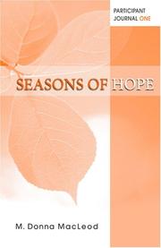 Cover of: Seasons of Hope Participant Journal One by M. Donna MacLeod