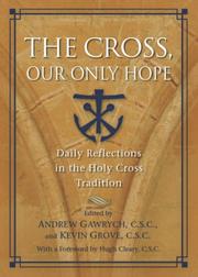 Cover of: The Cross, Our Only Hope by 