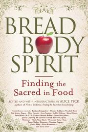 Cover of: Bread, Body, Spirit by Alice Peck